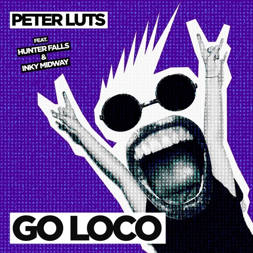 Peter Luts - Go Loco (feat. Hunter Falls, Inky Midway) [Extended Mix] [VR034]